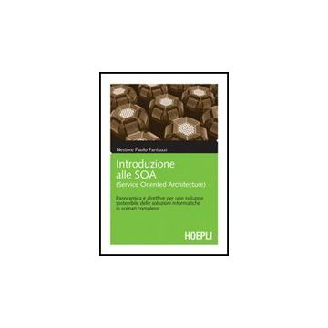 Soa Introduzione Alle Service Oriented Architecture 