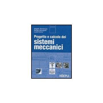 Progetto E Calcolo Di Sistemi Meccanici