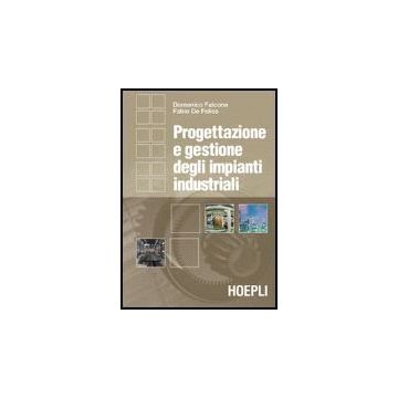 Progettazione E Gestione Degli Impianti Industriali