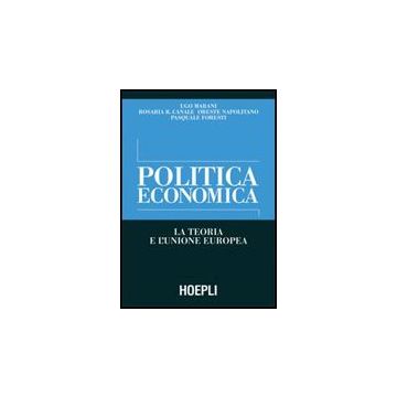 Politica Economica. La Teoria E L'unione Europea