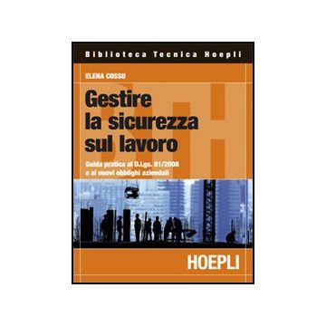 Gestire La Sicurezza Sul Lavoro