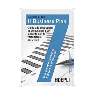 Il Business Plan. Guida Alla Costruzione Di Un Business Plan Vincente Con La  Metodologia Dei 7 Step