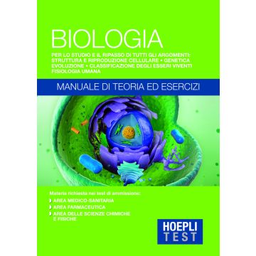 Hoepli Test. Biologia. Manuale di teoria ed esercizi  AA.VV.  Hoepli  9788820370688