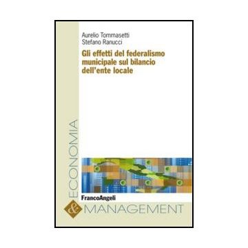 Gli Effetti Del Federalismo Municipale Sul Bilancio Dell'ente Locale 