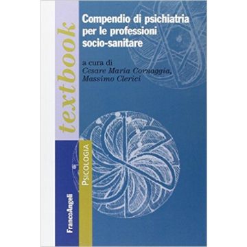 Compendio Di Psichiatria Per Le Professioni Socio-Sanitarie
