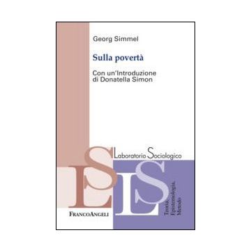 Sulla Poverta' - Simmel Georg - Franco Angeli - 9788820450205