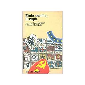 Etnie, Confini, Europa - Bergnach; Delli Zotti - Franco Angeli - 9788820489175