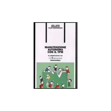 Manutenzione Autonoma Con Il Tpm