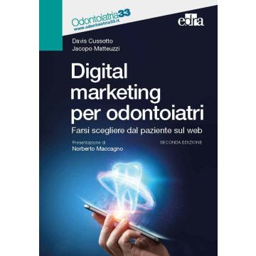 Digital marketing per odontoiatri. Farsi scegliere dal paziente sul web