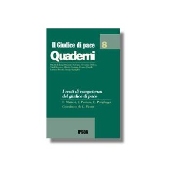 I Reati Di Competenza Del Giudice Di Pace  -  - Ipsoa - 9788821724695