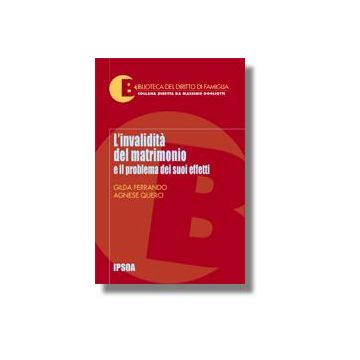 L' Invalidita' Del Matrimonio  - Ferrando Gilda; Querci Agnese - Ipsoa - 9788821725524