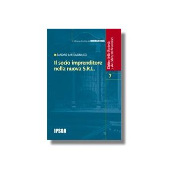 Il Socio Imprenditore Nella Nuova Srl  - Bartolomucci Sandro - Ipsoa - 9788821725593