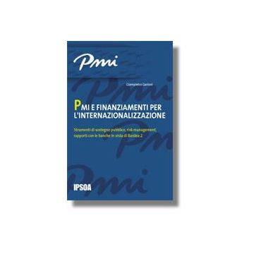 Pmi E Finanziamenti Per L'internazionalizzazione - Garioni Giampietro - Ipsoa - 9788821725791