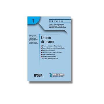 Orario Di Lavoro -  - Ipsoa - 9788821726583