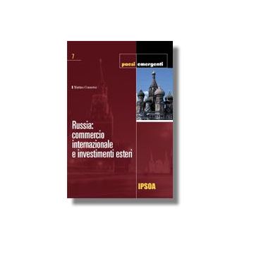 Russia. Commercio Internazionale E Investimenti Esteri - Conserva Martino - Ipsoa - 9788821726620