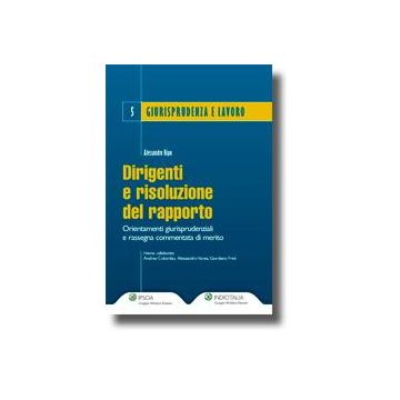 Dirigenti E Risoluzione Del Rapporto - Ripa Alessandro - Ipsoa - 9788821729836