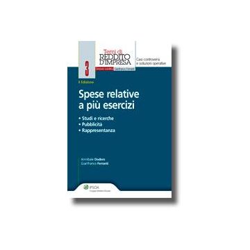 Spese Relative A Piu' Esercizi - Dodero Annibale; Ferranti Gianfranco - Ipsoa - 9788821729843