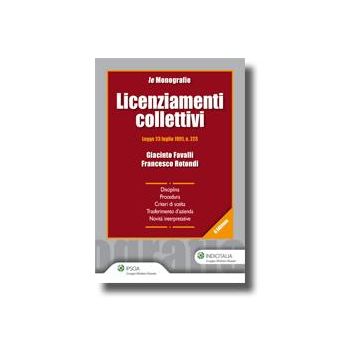 Licenziamenti Collettivi - Favalli Giacinto; Rotondi Francesco - Ipsoa - 9788821729911