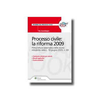 Processo Civile. La Riforma 2009 - Amendolagine Vito - Ipsoa - 9788821730641