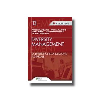 Diversity Management. La Diversita' Nella Gestione Aziendale -  - Ipsoa - 9788821730894