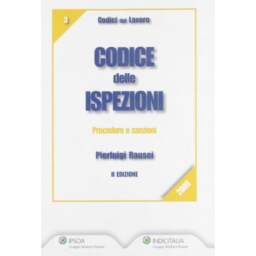 Codice delle ispezioni. Procedure e sanzioni 2/ed.