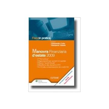 Manovra Finanziaria D'estate 2009 - Cotto Alessandro; Valente Gianpaolo - Ipsoa - 9788821730993