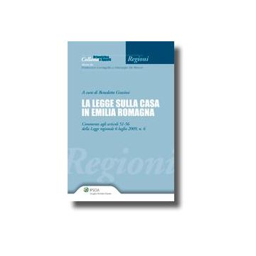La Legge Sulla Casa In Emilia Romagna  - Graziosi B.  - Ipsoa - 9788821731365