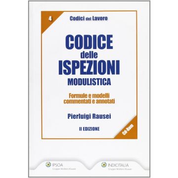 Codice delle ispezioni. Modulistica. Con CD-ROM 2/ed.