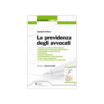 La Previdenza Degli Avvocati  - Carbone Leonardo - Ipsoa - 9788821733239