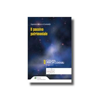 Il Passivo Patrimoniale  - Organismo Italiano Di Contabilita'  - Ipsoa - 9788821734540