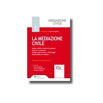 La Mediazione Civile  - Caradonna Marcella; Novelli Francesco; Ruscetta Felice - Ipsoa - 9788821735424
