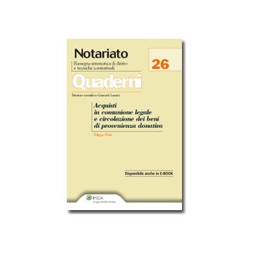 Acquisti In Comunione Legale E Circolazione Dei Beni Di Provenienza Donativa - Patti Filippo - Ipsoa - 9788821735646