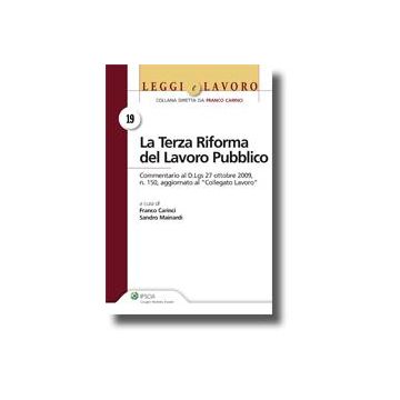 La Terza Riforma Del Lavoro Pubblico  - Carinci Franco; Mainardi Sandro - Ipsoa - 9788821735752