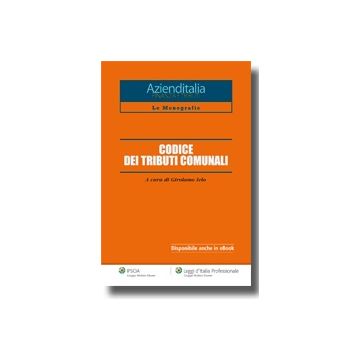 Codice Dei Tributi Comunali - Ielo Girolamo - Ipsoa - 9788821736902