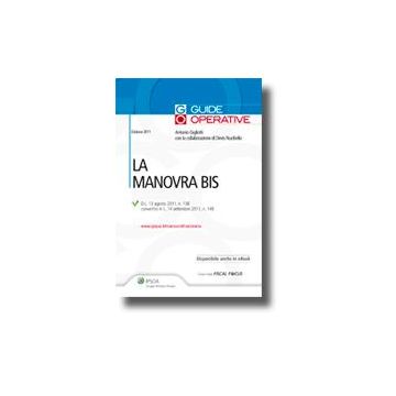 La Manovra Bis  - Gigliotti Antonio; Nucibella Devis - Ipsoa - 9788821736940