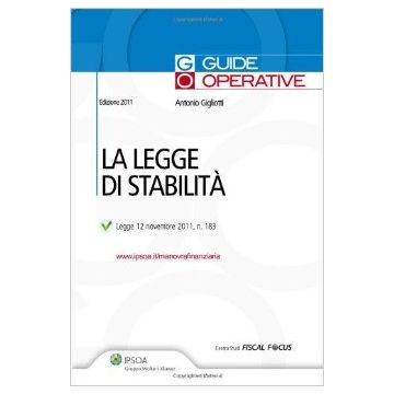 La Legge Di Stabilita'  - Gigliotti Antonio - Ipsoa - 9788821737329