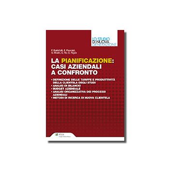 La Pianificazione. Casi Aziendali A Confronto  -  - Ipsoa - 9788821737398