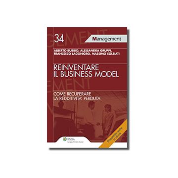 Reinventare Il Business Model -  - Ipsoa - 9788821737480