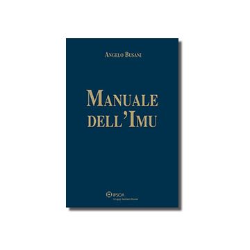 Manuale Dell'imu - Busani Angelo - Ipsoa - 9788821738807