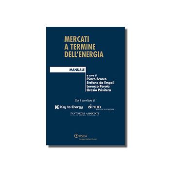 Mercati A Termine Dell'energia -  - Ipsoa - 9788821740954