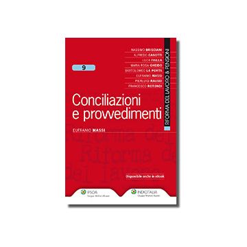 Conciliazioni E Provvedimenti - Massi Eufranio - Ipsoa - 9788821741005
