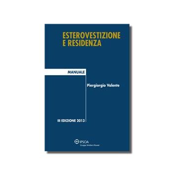 Esterovestizione E Residenza - Valente Piergiorgio - Ipsoa - 9788821741203