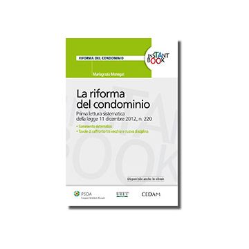 La Riforma Del Condominio  - Monegat M.  - Ipsoa - 9788821741258