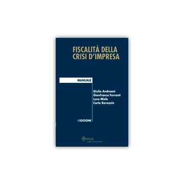 Fiscalita' Della Crisi D'impresa -  - Ipsoa - 9788821742132