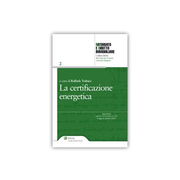 La Certificazione Energetica  - Trabace Raffaele - Ipsoa - 9788821746192