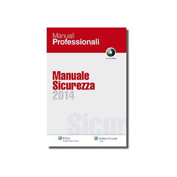 Manuale Sicurezza 2014. Con Cd-rom -  - Ipsoa - 9788821747816