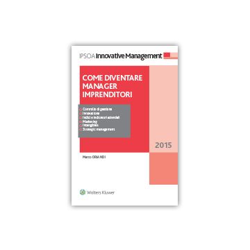 Come diventare manager imprenditori   [Orlandi - Ipsoa]