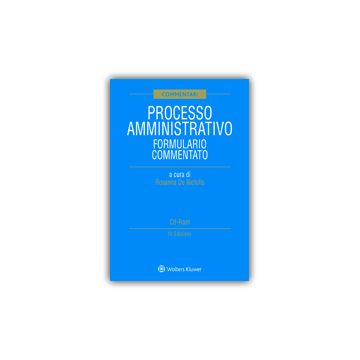 Processo amministrativo. Formulario commentato