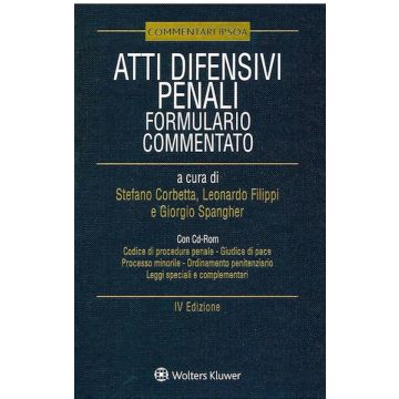 Atti difensivi penali. Formulario commentato