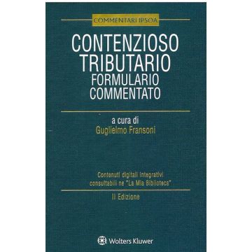 Contenzioso tributario formulario commentato 2021 fransoni guglielmo wolters kluwer
